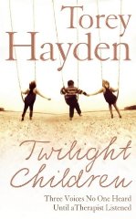 Seller image for Twilight Children: The True Story of Three Voices No One Heard - Until Someone Listened for sale by Alpha 2 Omega Books BA