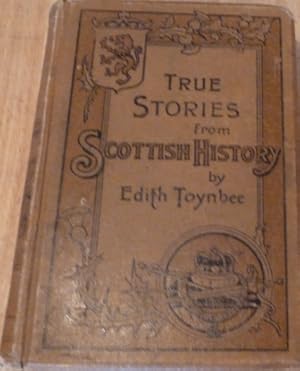 True Stories from Scottish History