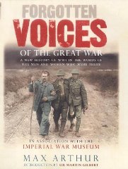 Seller image for Forgotten Voices of the Great War: A New History of WWI in the Words of the M. for sale by Alpha 2 Omega Books BA