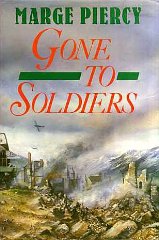 Seller image for Gone to Soldiers: A Novel of the Second World War for sale by Alpha 2 Omega Books BA