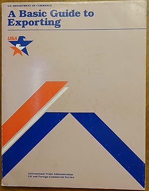Imagen del vendedor de A Basic Guide to Exporting a la venta por Faith In Print