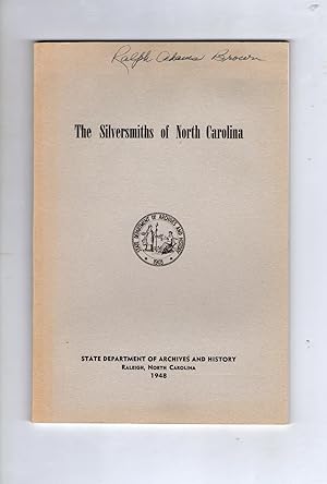 Bild des Verkufers fr THE SILVERSMITHS OF NORTH CAROLINA. zum Verkauf von Jim Hodgson Books