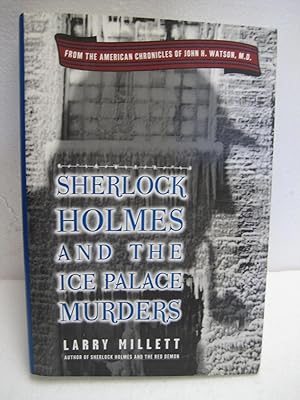 Seller image for SHERLOCK HOLMES AND THE ICE PALACE MURDERS for sale by HERB RIESSEN-RARE BOOKS