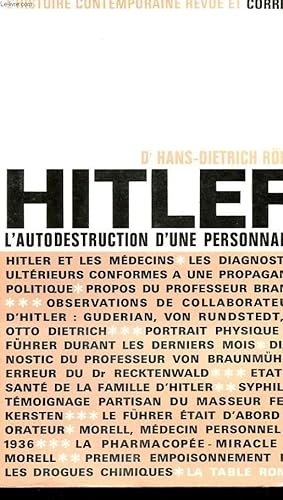 Bild des Verkufers fr HITLER - L'AUTODESTRUCTION D'UNE PERSONNALITE zum Verkauf von Le-Livre