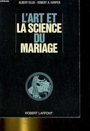 Seller image for LART ET LA SCIENCE DU MARIAGE for sale by Le-Livre