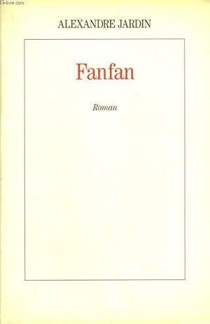 Image du vendeur pour FANFAN. mis en vente par Le-Livre