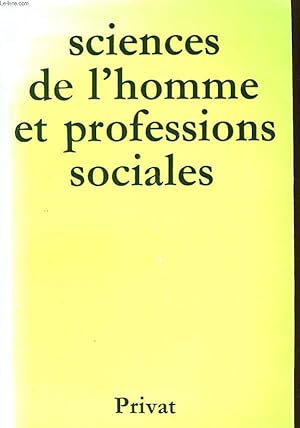 Seller image for SCIENCES DE L'HOMME ET PROFESSIONS SOCIALES for sale by Le-Livre