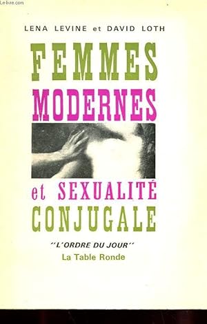 Seller image for FEMMES MODERNES ET SEXUALITE CONJUGALE for sale by Le-Livre