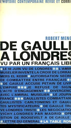 Bild des Verkufers fr DE GAULLE A LONDRES VU PAR UN FRANCAIS zum Verkauf von Le-Livre