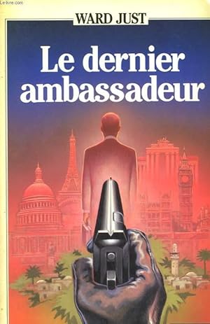 Image du vendeur pour LE DERNIER AMBASSADEUR. mis en vente par Le-Livre