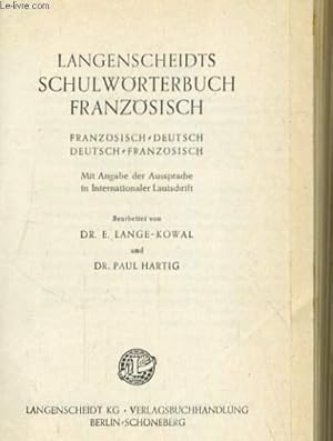 Image du vendeur pour LANGENSCHEIDTS SCHULWORTERBUCH FRANZOSISCH. FRANZOSISCH-DEUTSCH, DEUTSCH-FRANZOSISCH mis en vente par Le-Livre