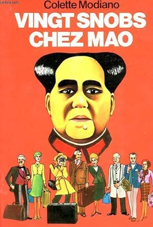 Bild des Verkufers fr VINGT SNOBS CHEZ MAO zum Verkauf von Le-Livre