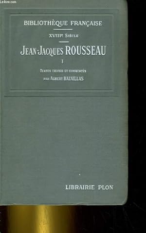 Bild des Verkufers fr JEAN-JACQUES ROUSSEAU. TOME PREMIER zum Verkauf von Le-Livre