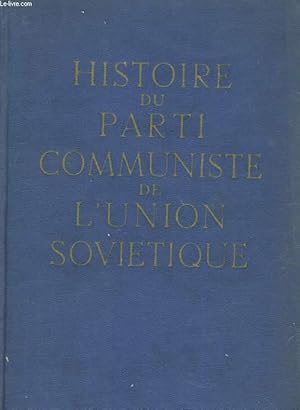 Seller image for HISTOIRE DU PARTI COMMUNISTE DE L'UNION SOVIETIQUE for sale by Le-Livre