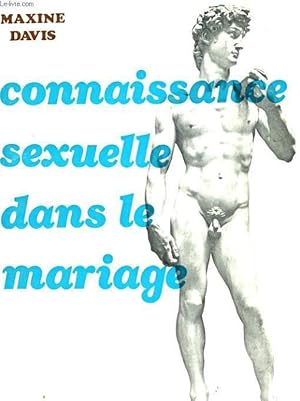 Bild des Verkufers fr CONNAISSANCE SEXUELLE DANS LE MARIAGE zum Verkauf von Le-Livre
