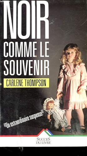 Seller image for NOIR COMME LE SOUVENIR for sale by Le-Livre
