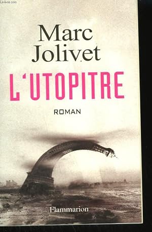 Bild des Verkufers fr L'UTOPITRE. zum Verkauf von Le-Livre