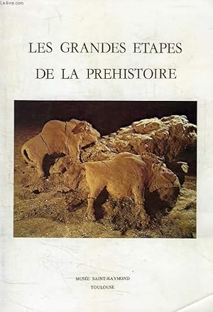 Bild des Verkufers fr LES GRANDES ETAPES DE LA PREHISTOIRE zum Verkauf von Le-Livre
