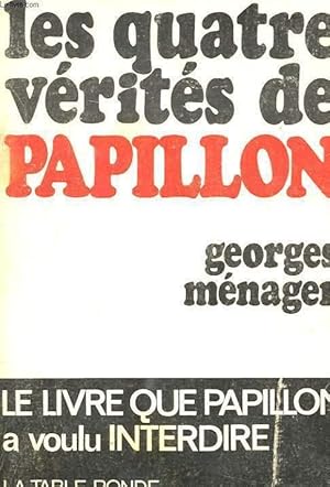 Seller image for LES QUATRES VERITES DE PAIPILLON for sale by Le-Livre