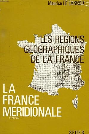 Bild des Verkufers fr LES REGIONS GEOGRAPHIQUES DE LA FRANCE zum Verkauf von Le-Livre
