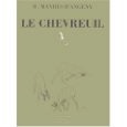 Imagen del vendedor de Le chevreuil. Histoire naturelle et chasse a la venta por Librairie de l'Avenue - Henri  Veyrier