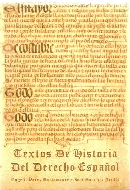 TEXTOS DE HISTORIA DEL DERECHO ESPAÑOL