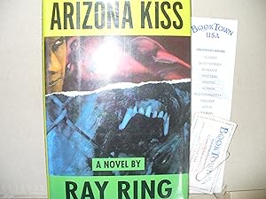 Seller image for Arizona Kiss for sale by Thomas F. Pesce'