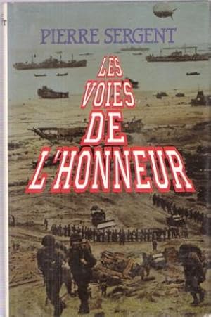 Les Voies De L'honneur . Tome 1