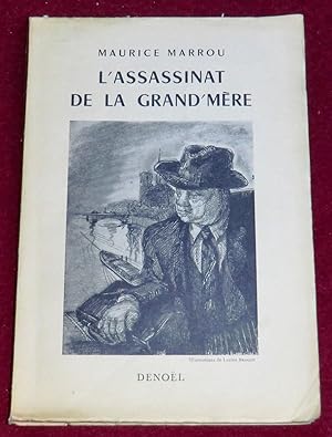 Seller image for L'ASSASSINAT DE LA GRAND'MERE for sale by LE BOUQUINISTE