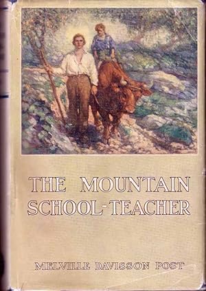 Bild des Verkufers fr The Mountain School-Teacher zum Verkauf von Babylon Revisited Rare Books