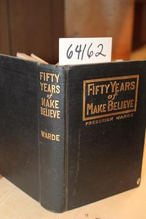 Image du vendeur pour Fifty Years of Make-Believe mis en vente par Princeton Antiques Bookshop