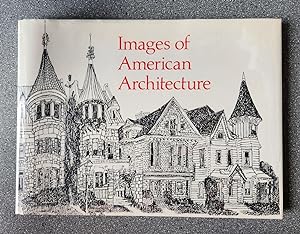 Seller image for Images of American Architecture for sale by Books on the Square
