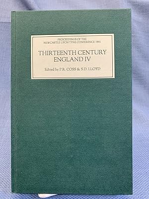 Seller image for Thirteenth Century England IV Proceedings of the Newcastle Upon Tyne Conference 1991 for sale by Bryn Mawr Bookstore