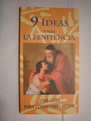 Imagen del vendedor de 9 Ideas sobre la Penitencia. Una gua para confesarse mejor a la venta por Librera Antonio Azorn