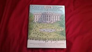 Seller image for OUR WHITE HOUSE for sale by Betty Mittendorf /Tiffany Power BKSLINEN