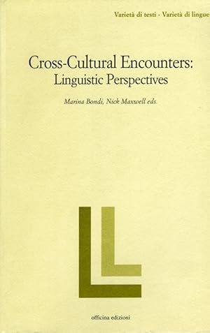 Bild des Verkufers fr Cross-cultural encounters. Linguistic perspectives zum Verkauf von Libro Co. Italia Srl