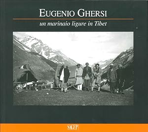 Seller image for Eugenio Ghersi. Un Marinaio Ligure in Tibet for sale by Libro Co. Italia Srl