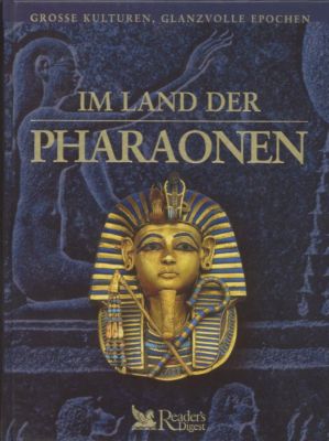Im Land der Pharaonen. Text/Bildband.