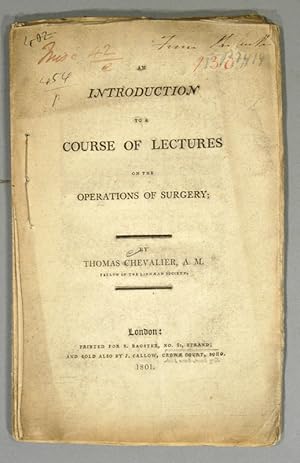 AN INTRODUCTION TO A COURSE OF LECTURES ON THE OPERATIONS OF SURGERY