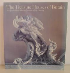 Imagen del vendedor de The Treasure Houses of Britain: 500 Years of Private Patronage and Art Collecting a la venta por Ray Dertz