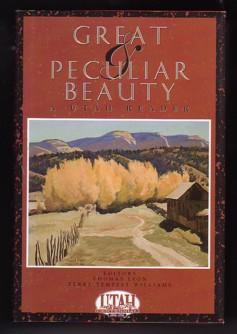 Seller image for Great & Peculiar Beauty: A Utah Reader (Utah Centennial 1896-1996) for sale by Ray Dertz