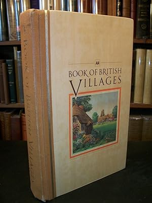Book of British Villages: A Guide to 700 of the Most Interesting and Attractive Villages in Britain