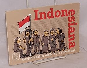 Indonesiana, cerita-cerita unik dari tanah air