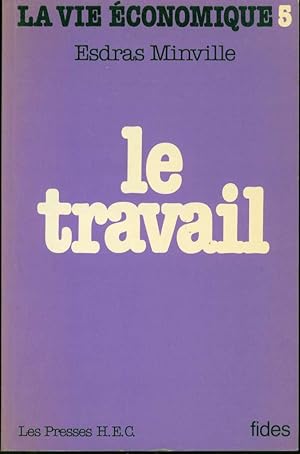 Seller image for Le travail for sale by Book Dispensary