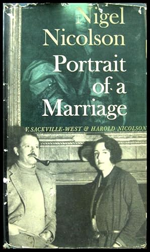 Portrait of a Marriage: V Sackville-West & Harold Nicolson