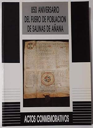 Bild des Verkufers fr 850 Aniversario del Fuero de poblacin de Salinas de Aana. zum Verkauf von Salvador Corts, Librero Anticuario