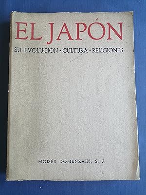 Imagen del vendedor de El Japn : su evolucin, su cultura, religiones a la venta por Perolibros S.L.