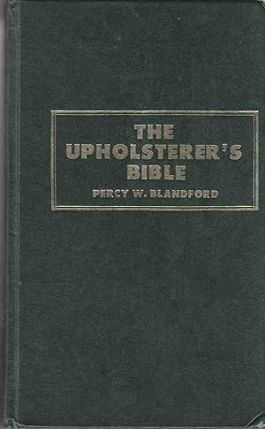Seller image for The Upholsterer's Bible for sale by Riverwash Books (IOBA)