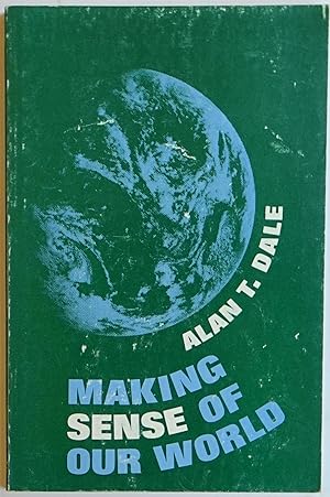 Seller image for Making Sense of Our World for sale by Faith In Print