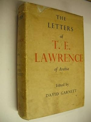 The Letters of T E Lawrence of Arabia